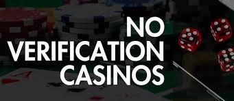 No Verification Casinos The Future of Online Gambling -201903560 No Verification Casinos The Future of Online Gambling -201903560