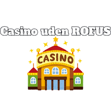 Casino Uden For Rokuss En Guide Til Din Spilleoplevelse